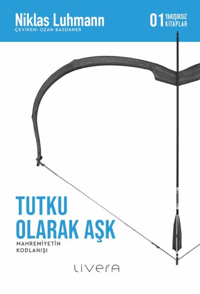 Tutku Olarak Aşk