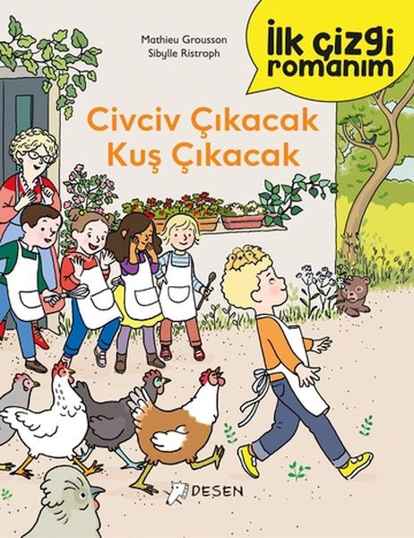 İlk Çizgi Romanım  Civciv Çıkacak Kuş Çıkacak