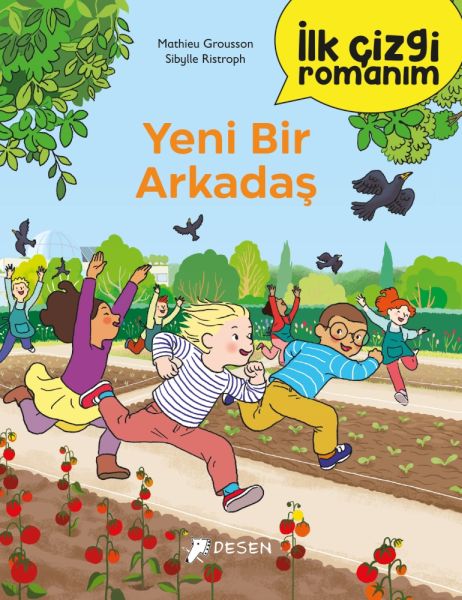 İlk Çizgi Romanım  Yeni Bir Arkadaş