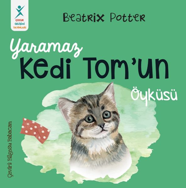 Yaramaz Kedi Tom’un Öyküsü