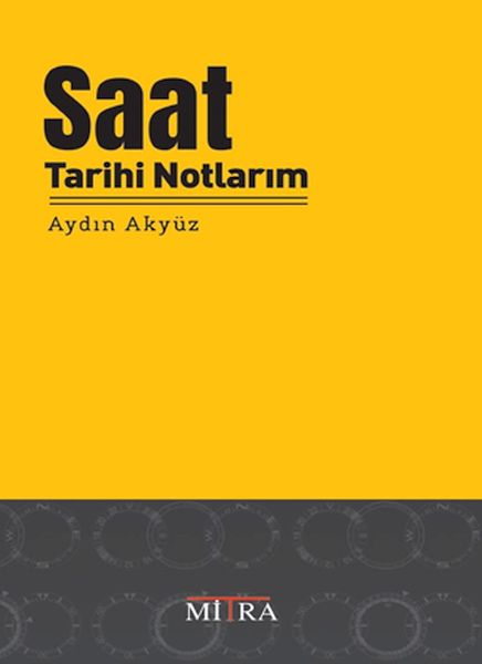 Saat Tarihi Notlarım