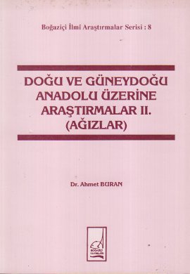 Doğu ve Güneydoğu Anadolu Üzerine Araştırmalar 2 Ağızlar