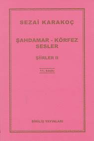 Şiirler 2  Şahdamar  Körfez  Sesler