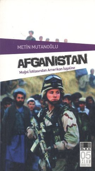 Afganistan  Moğol İstilasından Amerikan İşgaline