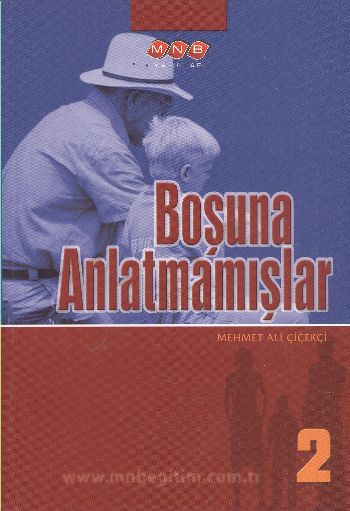 Boşuna Anlatmamışlar 2