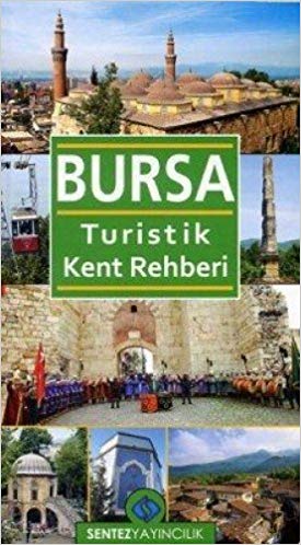 Bursa Turistik Kent Rehberi