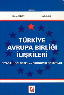 Türkiye Avrupa Birliği İlişkileri