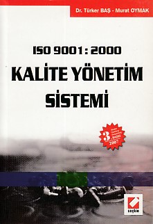 ISO 9001  2000 Kalite Yönetim Sistemi