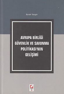 Avrupa Birliği Güvenlik ve Savunma Politikasının Gelişimi