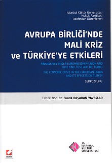 Avrupa Birliğinde Mali Kriz ve Türkiyeye Etkileri