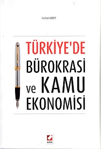 Türkiyede Bürokrasi ve Kamu Ekonomisi