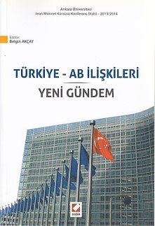 TürkiyeAB İlişkileri  Yeni Gündem