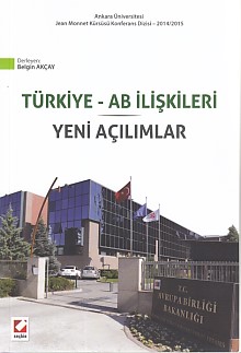 TürkiyeAB İlişkileri  Yeni Açılımlar