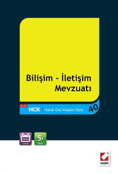 Bilişim - İletişim Mevzuatı