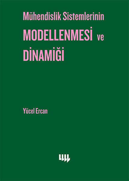 Mühendislik Sistemlerinin Modellenmesi ve Dinamiği