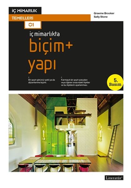 İç Mimarlıkta Biçim + Yapı