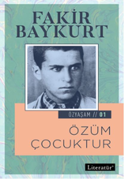 Özyaşam 1  Özüm Çocuktur