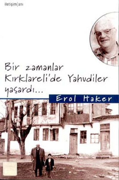 Bir Zamanlar Kırklareli’de Yahudiler Yaşardı