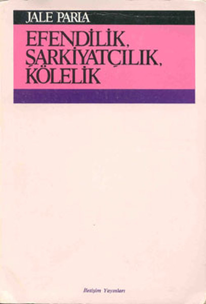 Efendilik Şarkiyatçılık Kölelik