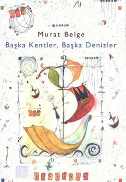 Başka Kentler Başka Denizler