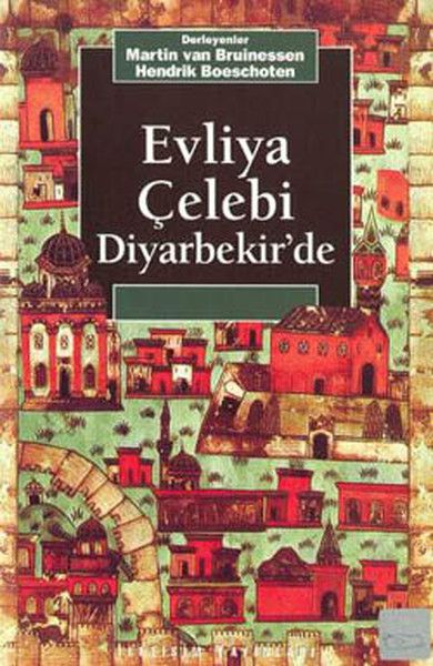 Evliya Çelebi Diyarbekirde