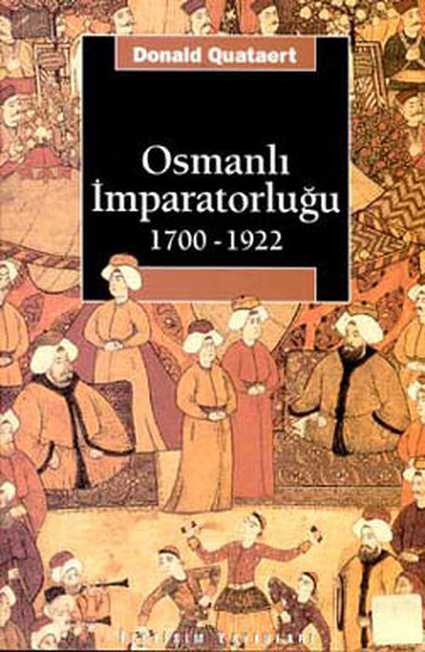 Osmanlı İmparatorluğu 17001922