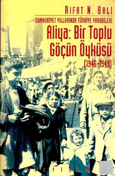 Aliya Bir Toplu Göçün Öyküsü 19461949