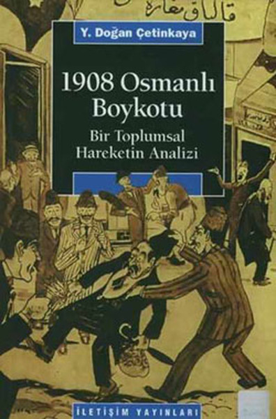 1908 Osmanlı Boykotu  Bir Toplumsal Hareketin Analizi