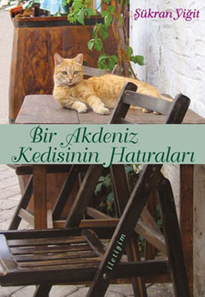 Bir Akdeniz Kedisinin Hatıraları