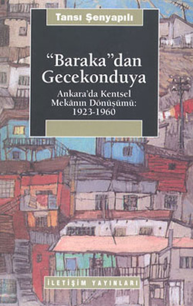 Baraka’dan Gecekonduya