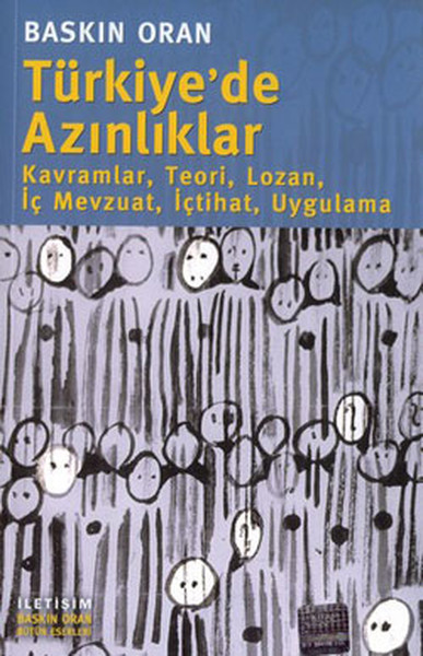 Türkiyede Azınlıklar Kavramlar Teori Lozan İç Mevzuat İçtihat Uygulama