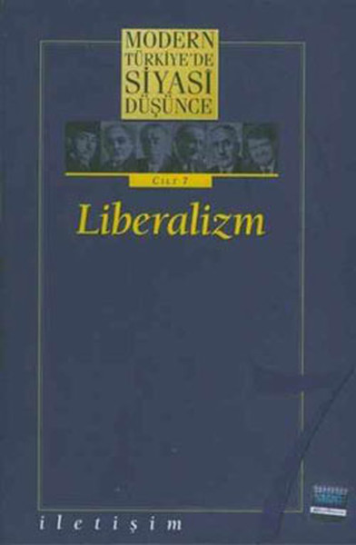 Modern Türkiye’de Siyasi Düşünce Cilt 7 Liberalizm Ciltli