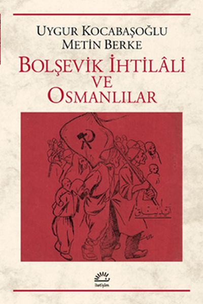 Bolşevik İhtilali ve Osmanlılar