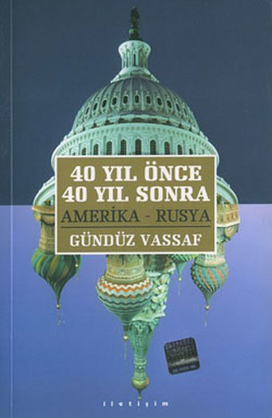 40 Yıl Önce 40 Yıl Sonra