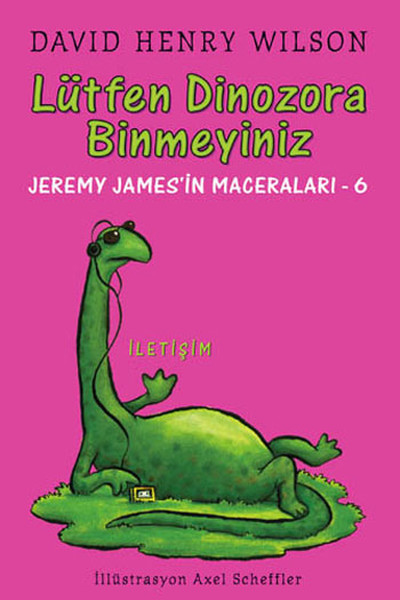 Lütfen Dinozora Binmeyiniz  Jeremy Jamesin Maceraları 6