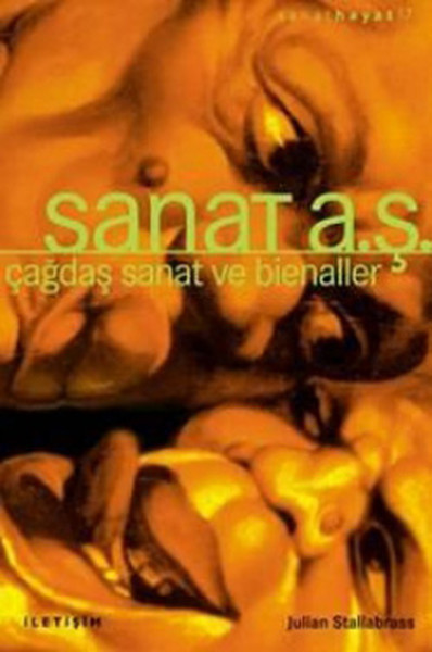 Sanat AŞ  Çağdaş Sanat ve Bienaller