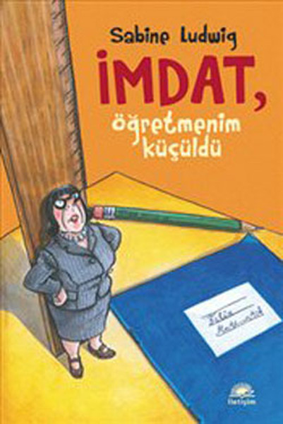 İmdat Öğretmenim Küçüldü