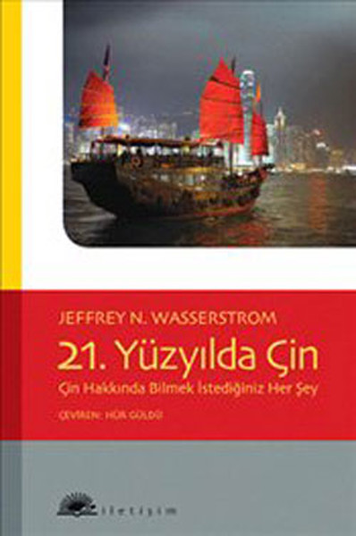 21 Yüzyılda Çin  Çin Hakkında Bilmek İstediğiniz Her Şey