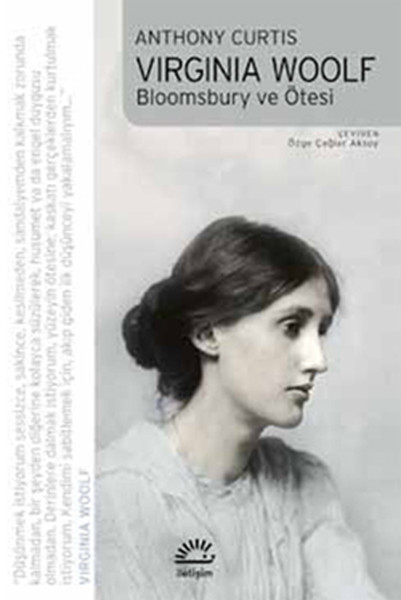 Virginia Woolf  Bloomsbury ve Ötesi