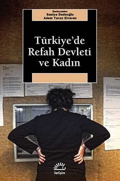 Türkiyede Refah Devleti ve Kadın