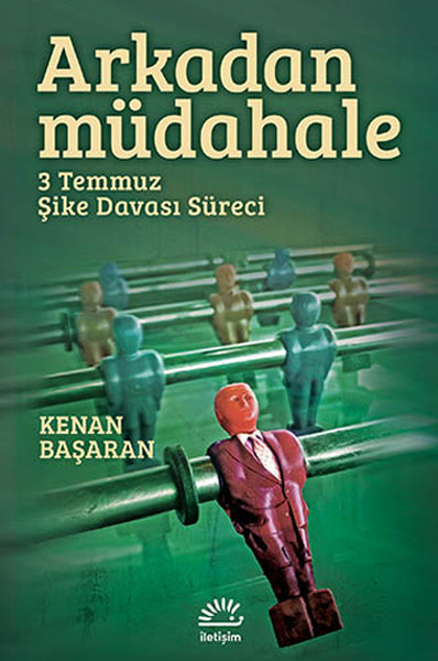 Arkadan Müdahale  3 Temmuz Şike Davası Süreci