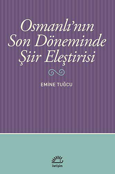 Osmanlının Son Döneminde Şiir Eleştirisi