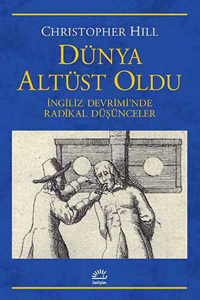 Dünya Altüst Oldu  İngiliz Devriminde Radikal Düşünceler