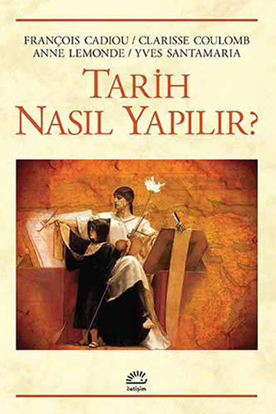 Tarih Nasıl Yapılır