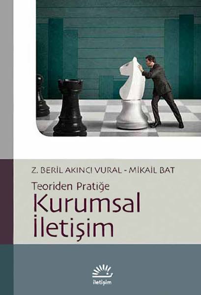 Kurumsal İletişim  Teoriden Pratiğe