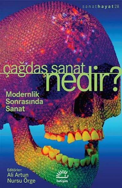 Çağdaş Sanat Nedir  Modernlik Sonrasında Sanat