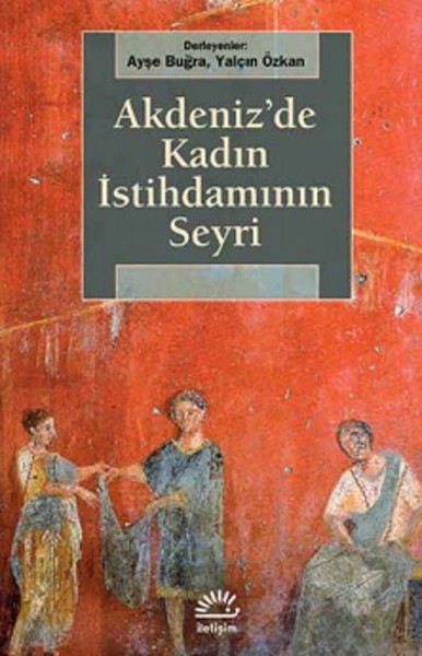 Akdenizde Kadın İstihdamının Seyri