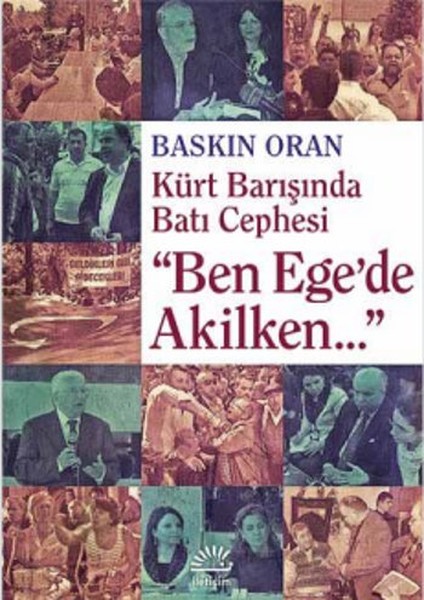 Ben Egede Akilken  Kürt Barışında Batı Cephesi