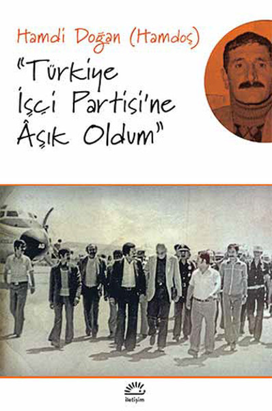 Türkiye İşçi Partisine Aşık Oldum