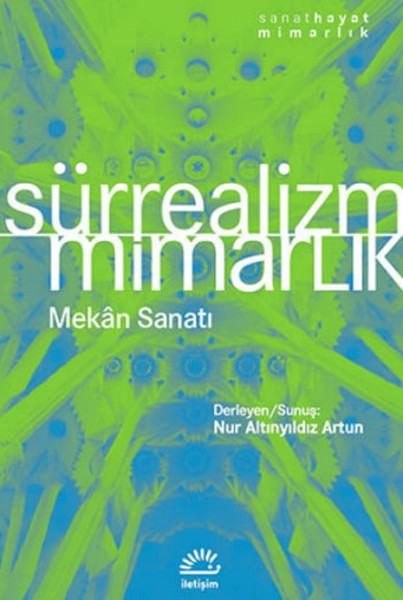 Sürrealizm Mimarlık  Mekan Sanatı